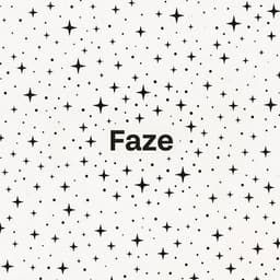 FAZE