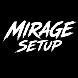 Mirage setup